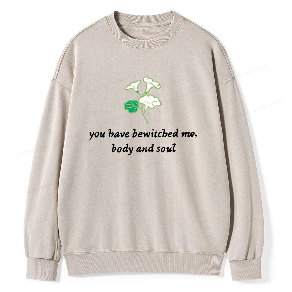 Pagewings You Have Bewitched Me Unisex Washed Sweatshirt