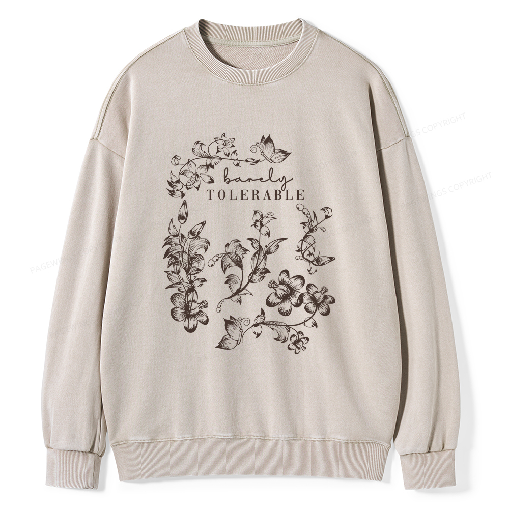 Pagewings Barely Tolerable Unisex Washed Sweatshirt