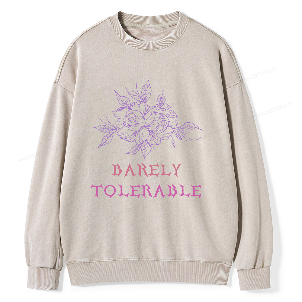 Pagewings Barely Tolerable Unisex Washed Sweatshirt