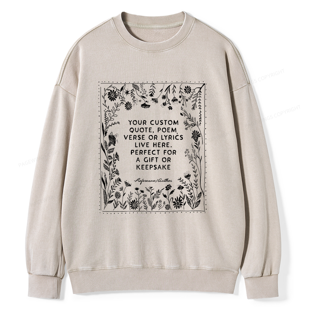 Pagewings Personalized  Quote Unisex Washed Sweatshirt