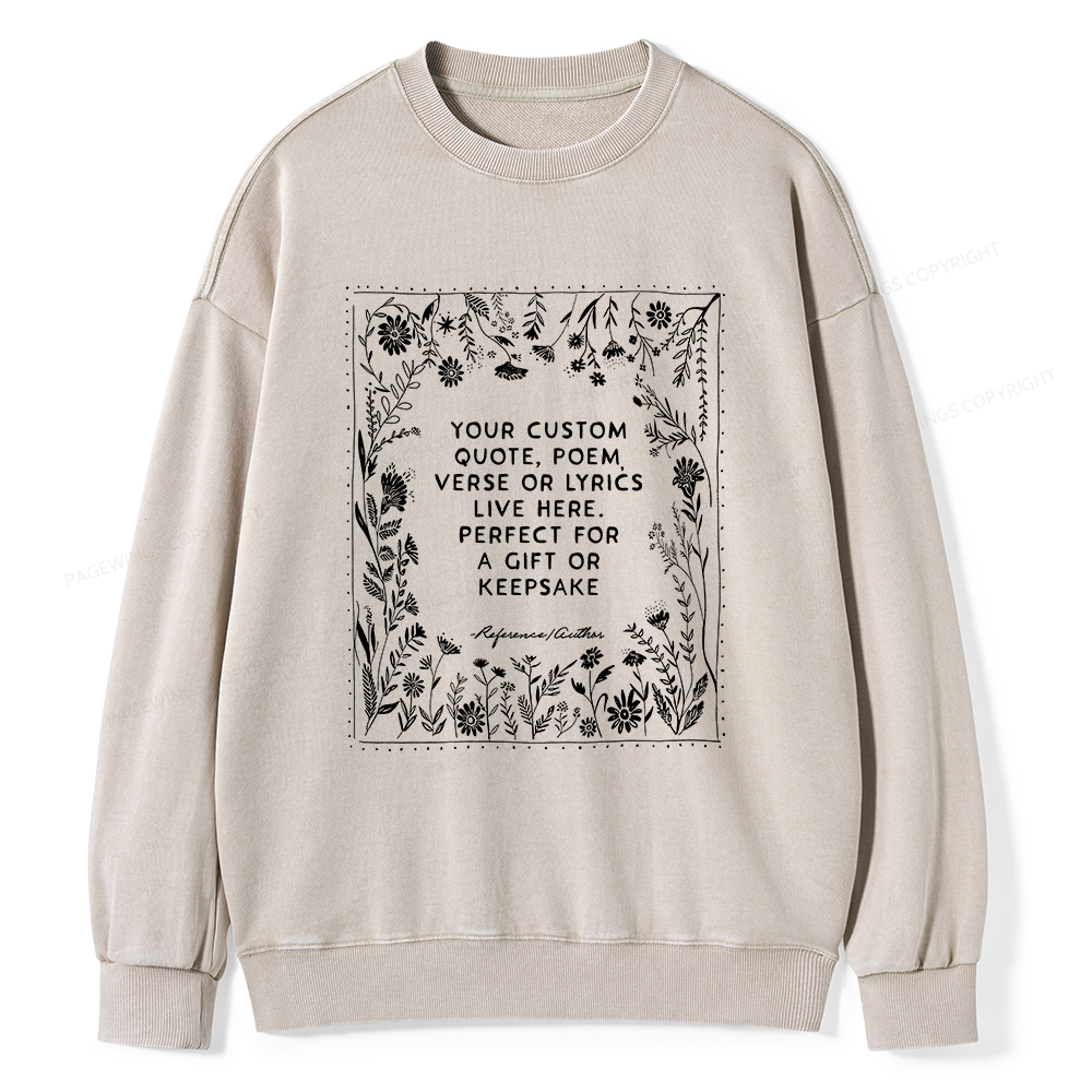 Pagewings Personalized  Quote Unisex Washed Sweatshirt