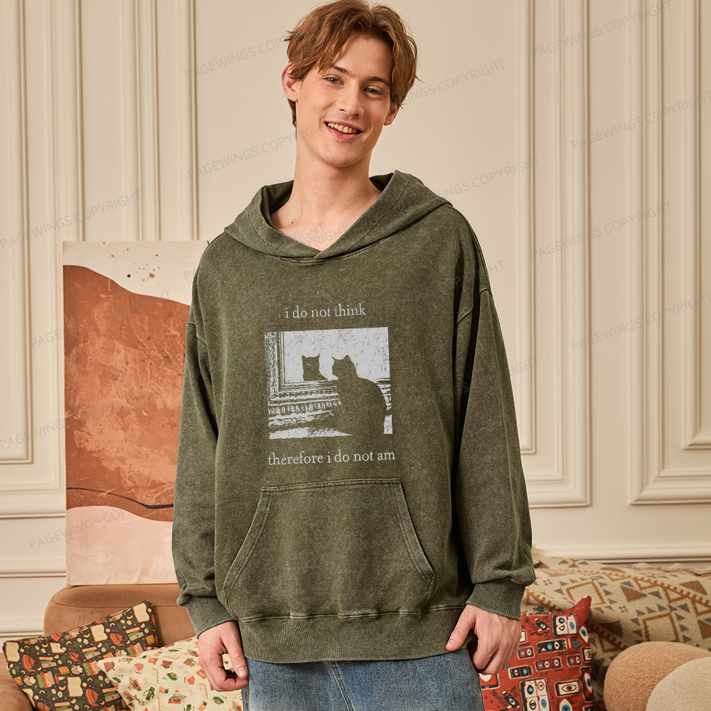 Pagewings I Do Not Think Therefore I Do Not Am Unisex Washed Hoodie