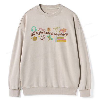 Pagewings Let a Girl Read in Peace Unisex Washed Sweatshirt