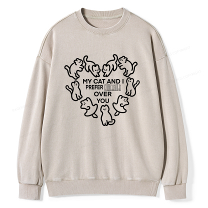 Pagewings My Cat And I Prefer Books Over You Unisex Washed Sweatshirt