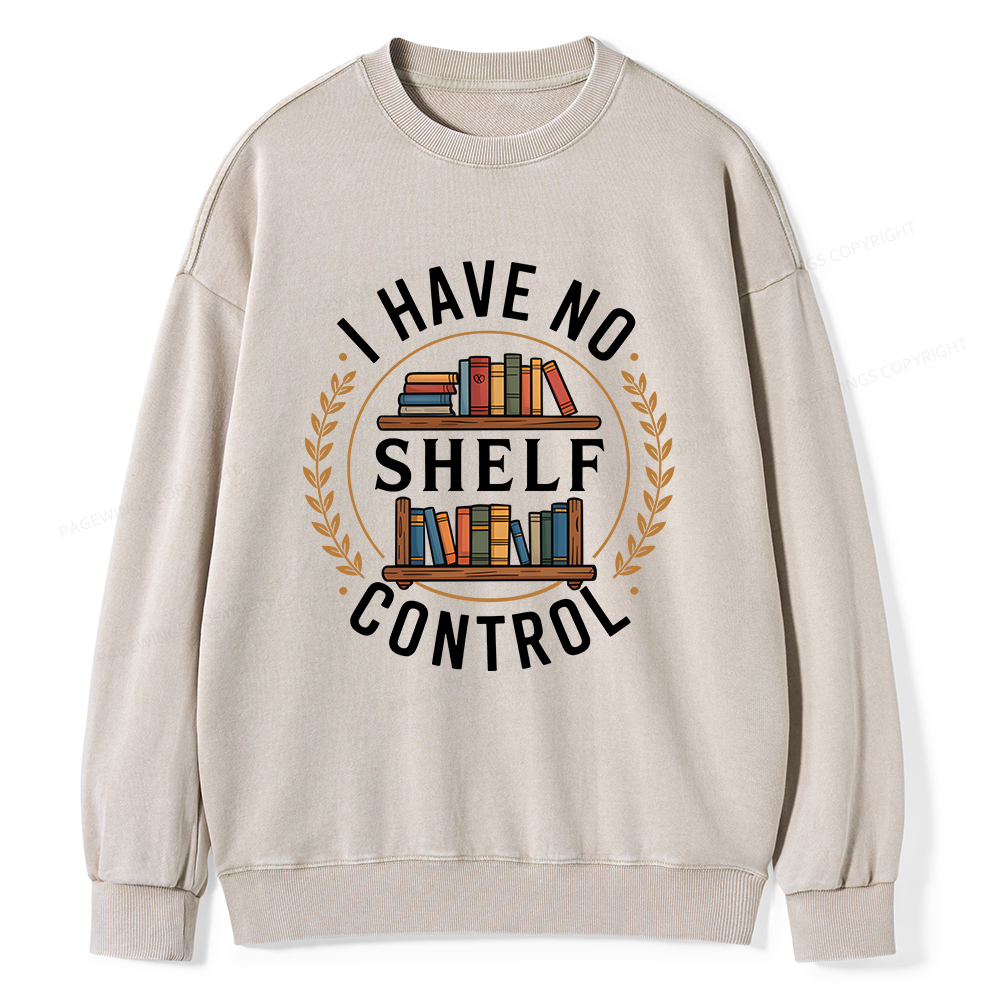 Pagewings I Have No Shelf Control Unisex Washed Sweatshirt