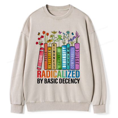 Pagewings Radicalized by Basic Decency Unisex Washed Sweatshirt