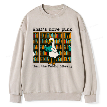 Pagewings What’s More Punk Than the Public Library Unisex Washed Sweatshirt
