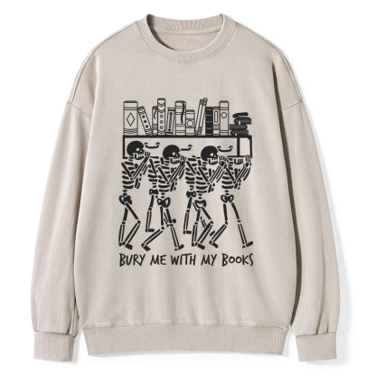 Pagewings Bury Me With My Books Unisex Washed Sweatshirt