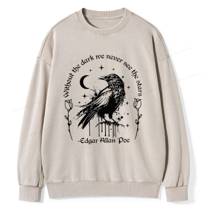 Pagewings Without The Dark We Never See The Stars Unisex Washed Sweatshirt
