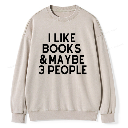 Pagewings I Like Books And 3 People Unisex Washed Sweatshirt