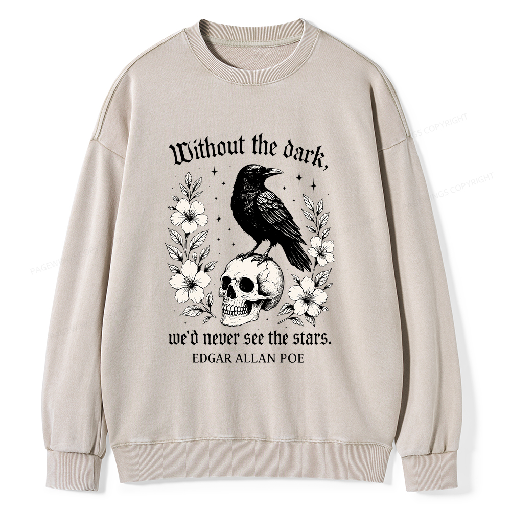 Pagewings Without The Dark Unisex Washed Sweatshirt