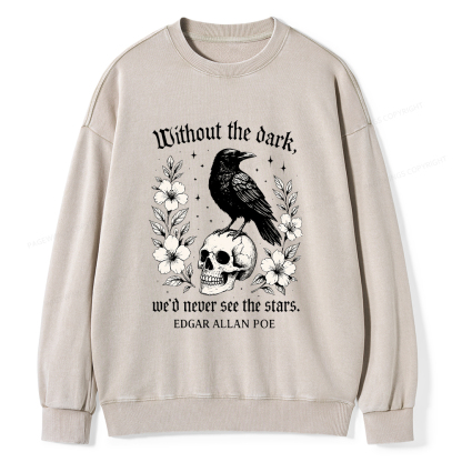 Pagewings Without The Dark Unisex Washed Sweatshirt