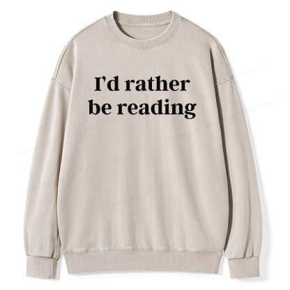 Pagewings I'd Rather Be Reading Unisex Washed Sweatshirt