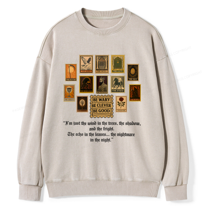 Pagewings Be Wary Be Clever Be Good Unisex Washed Sweatshirt