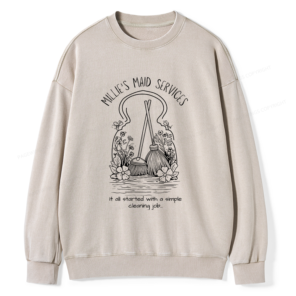 Pagewings It All Started With A Simple Cleaning Job Unisex Washed Sweatshirt