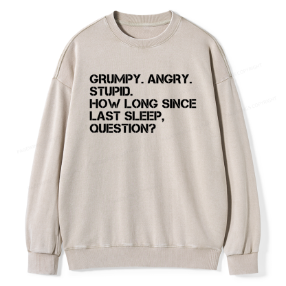 Pagewings Grumpy Rocky Quote Unisex Washed Sweatshirt