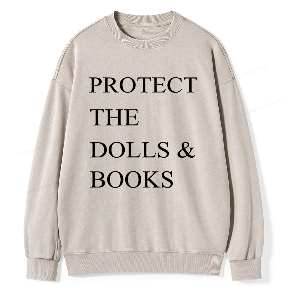 Pagewings Protect The Dolls And Books Unisex Washed Sweatshirt