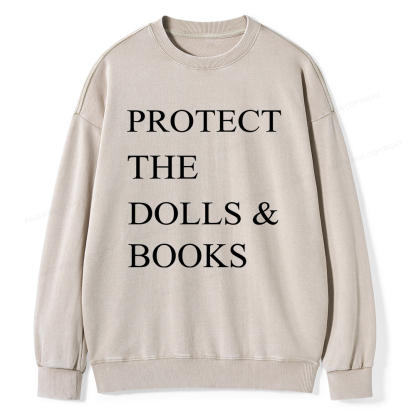 Pagewings Protect The Dolls And Books Unisex Washed Sweatshirt