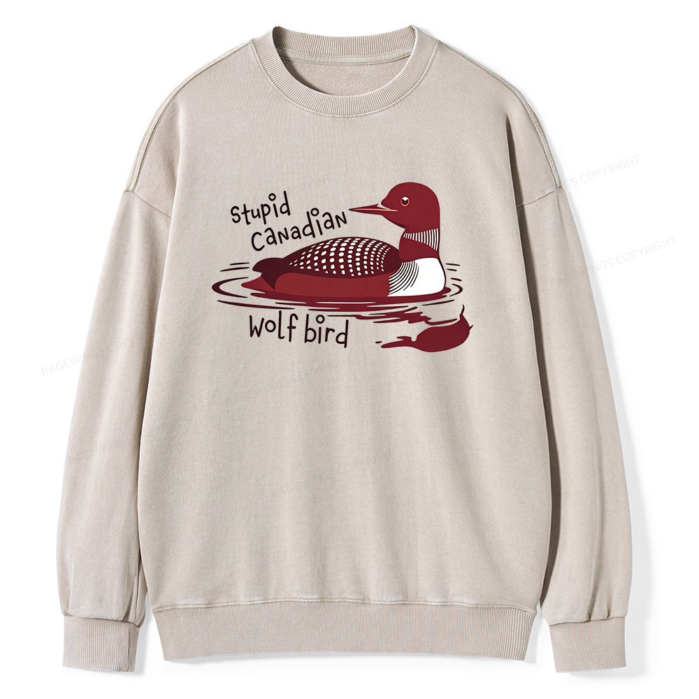 Pagewings Stupid Canadian Wolf Bird Unisex Washed Sweatshirt