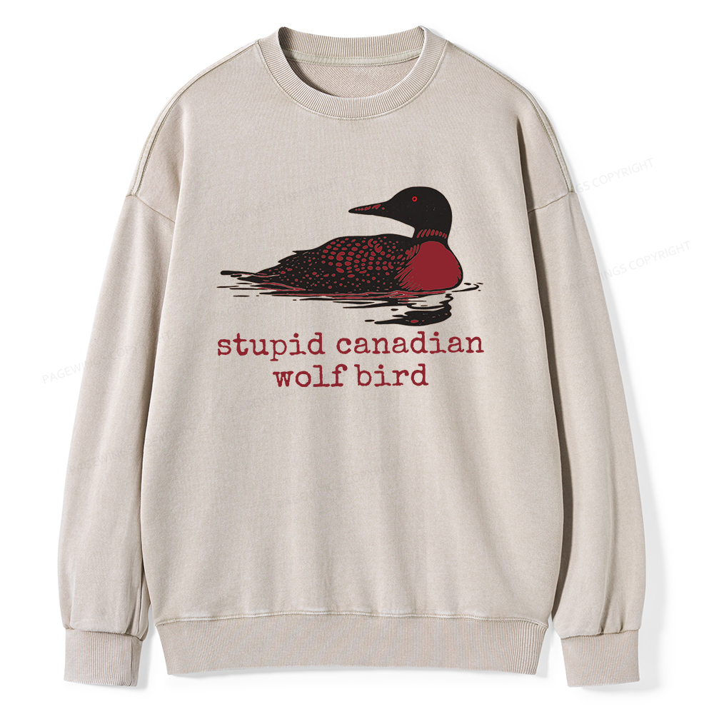 Pagewings Stupid Canadian Wolf Bird Unisex Washed Sweatshirt