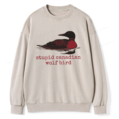 Pagewings Stupid Canadian Wolf Bird Unisex Washed Sweatshirt