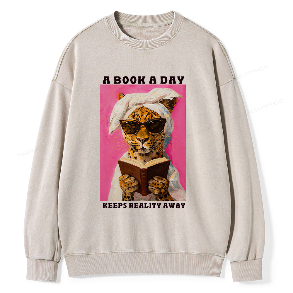 Pagewings A Book A Day Keeps Reality Away Unisex Washed Sweatshirt
