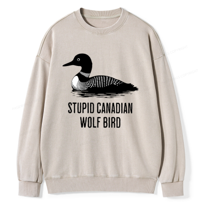 Pagewings Stupid Canadian Wolf Bird Unisex Washed Sweatshirt