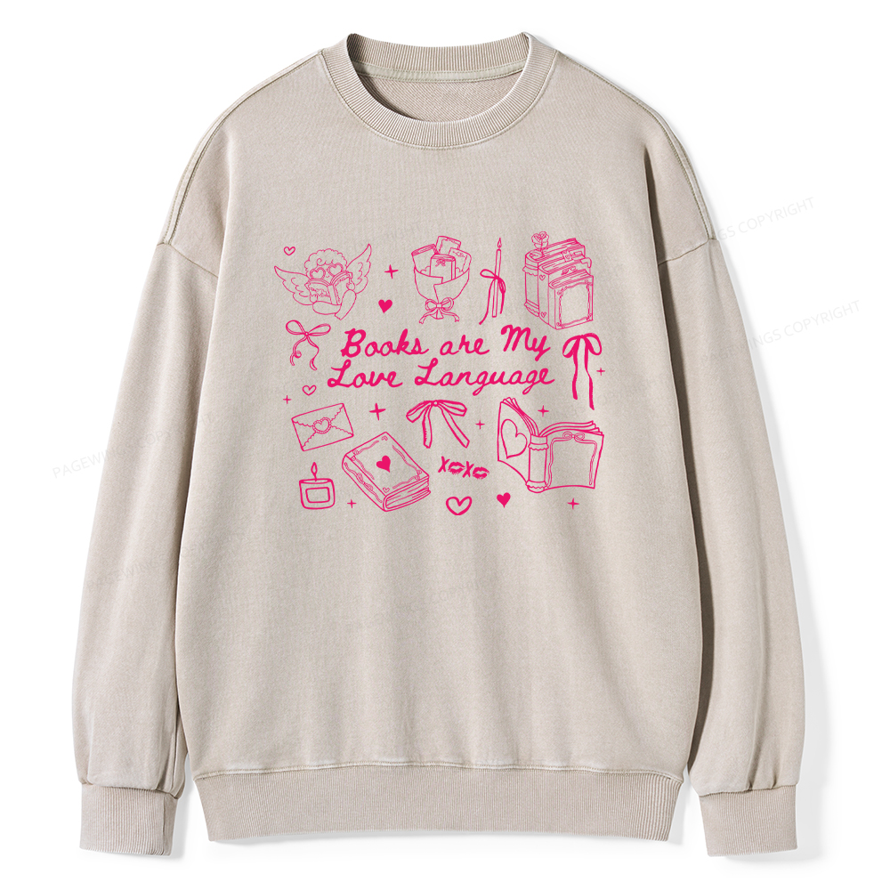 Pagewings Books Are My Love Language Unisex Washed Sweatshirt