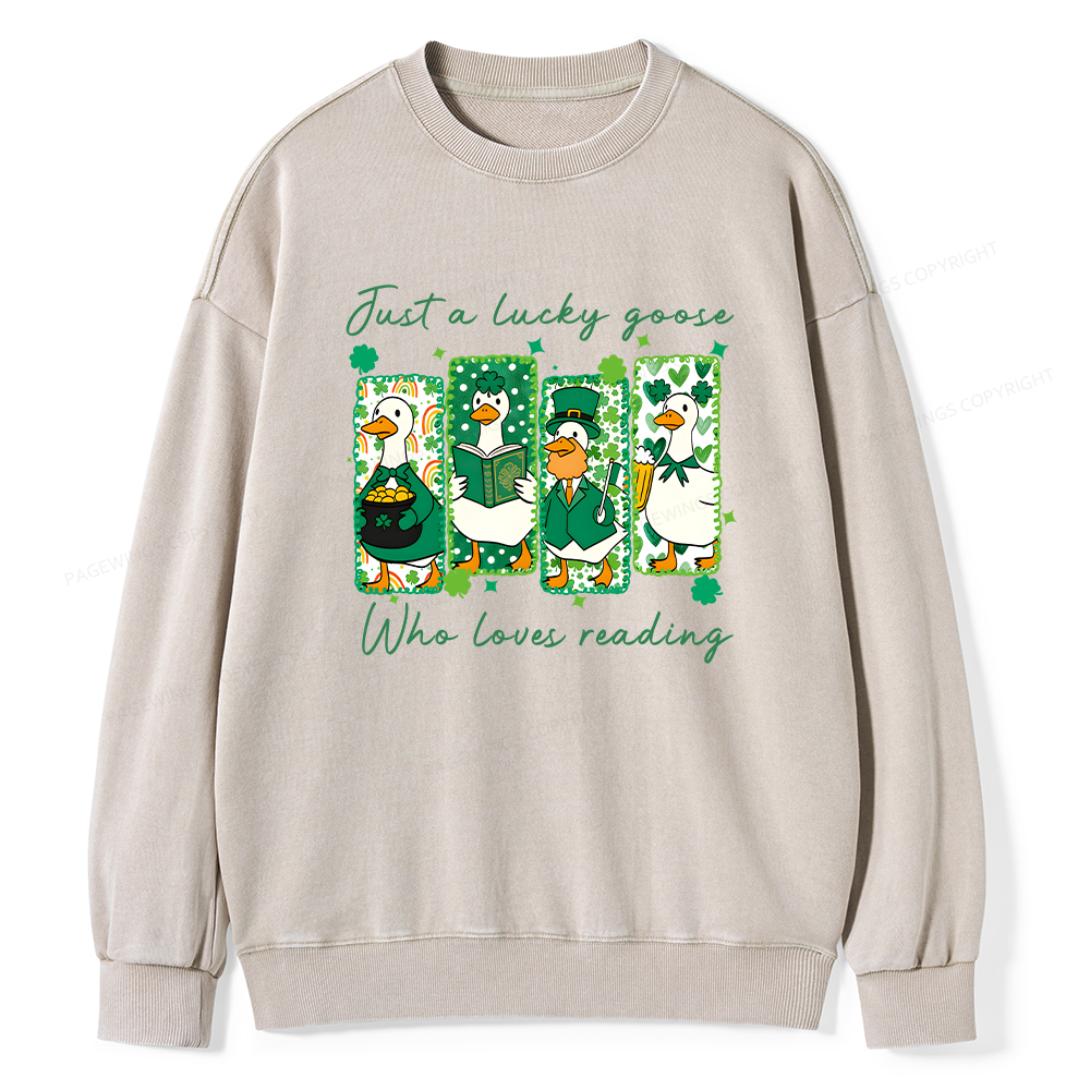 Pagewings St Patrick’s Day Just A Lucky Goose Who Loves Reading Unisex Washed Sweatshirt