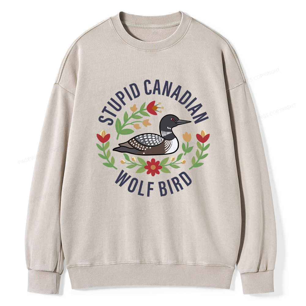 Pagewings Stupid Canadian Wolf Bird Washed Sweatshirt