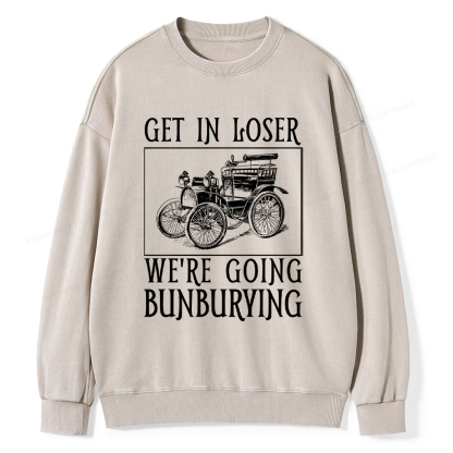 Pagewings Get In Loser We're Going Bunburying Washed Sweatshirt