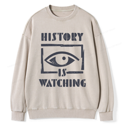 Pagewings History Is Watching Washed Sweatshirt