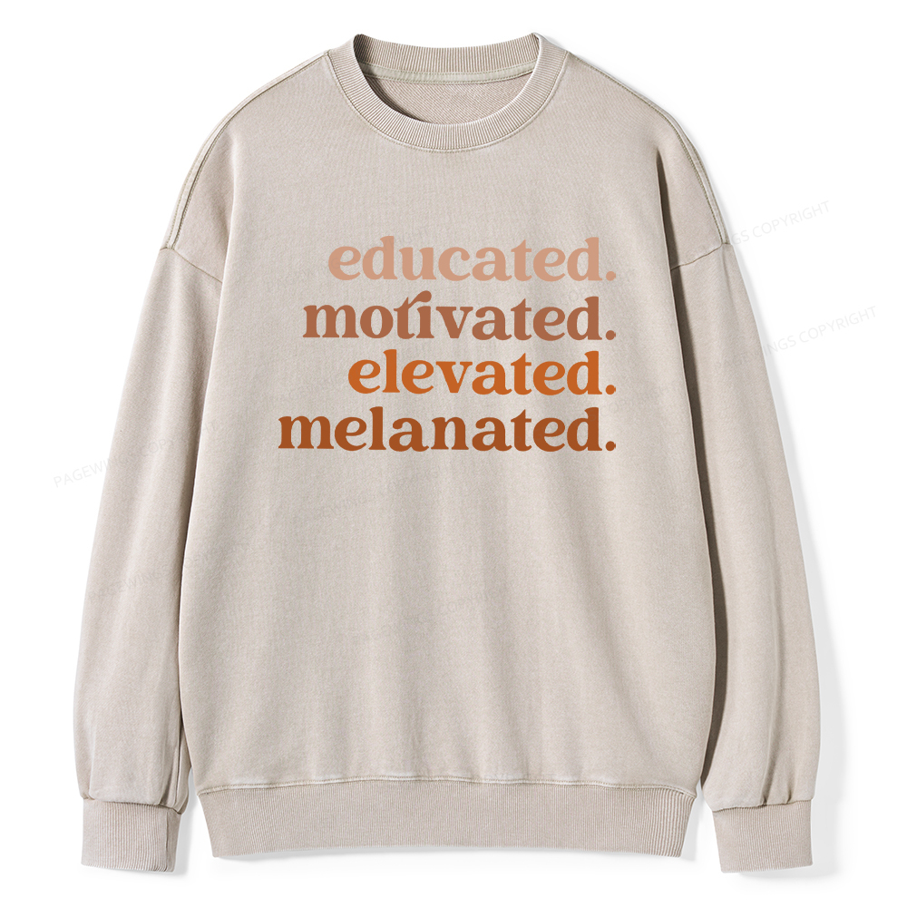 Pagewings Educated Motivated Elevated Melanated Washed Sweatshirt