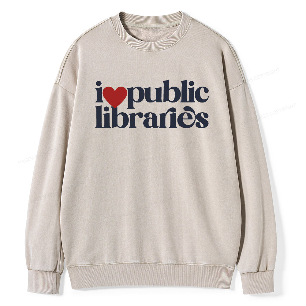Pagewings I Love Public Libraries Washed Sweatshirt