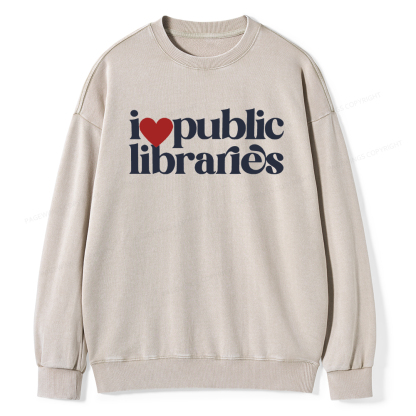 Pagewings I Love Public Libraries Washed Sweatshirt