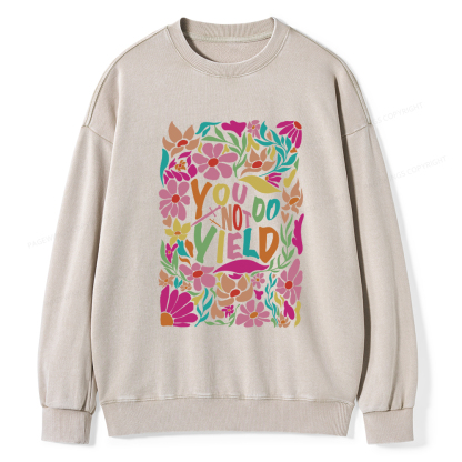 Pagewings You Do Not Yield Washed Sweatshirt