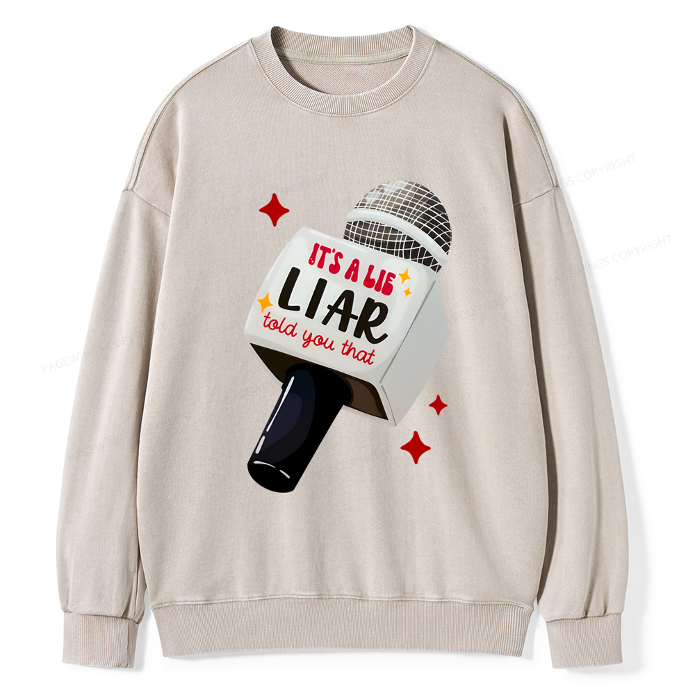 Pagewings It's A Lie Liar Told You That Washed Sweatshirt