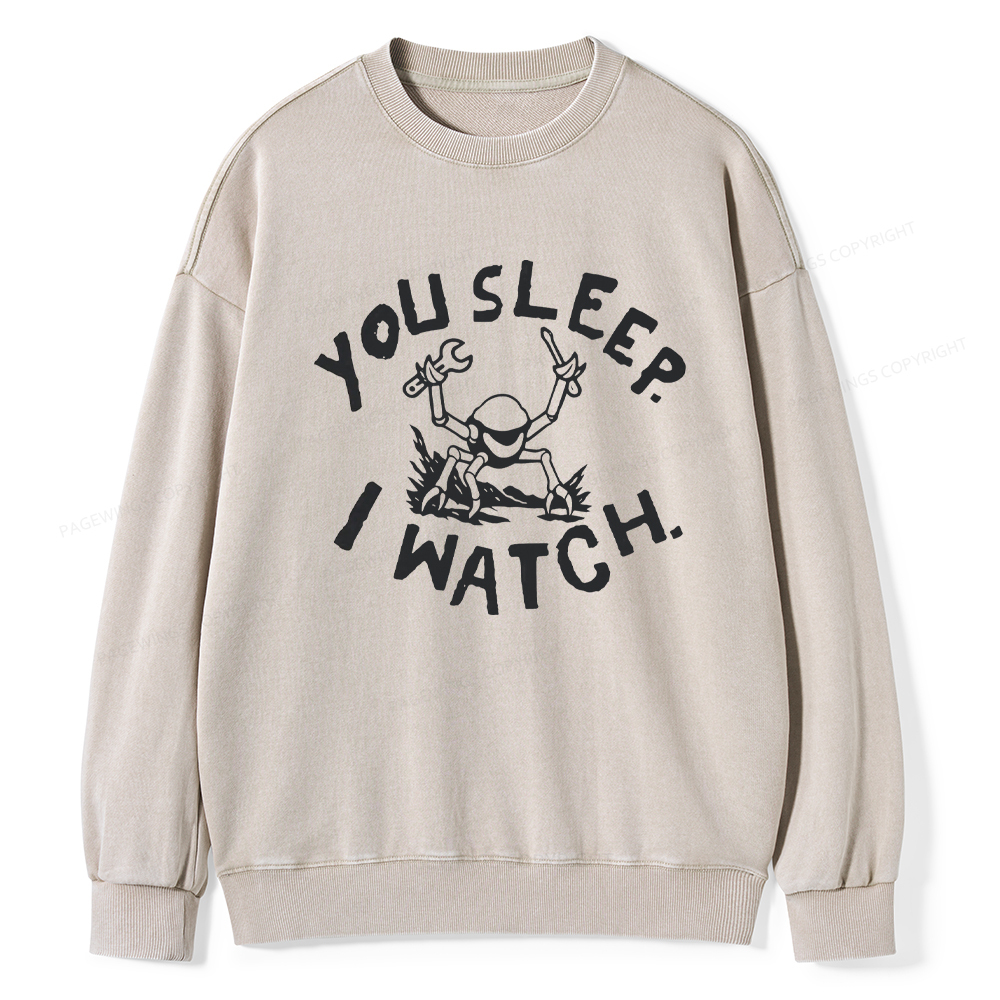 Pagewings You Sleep I Watch Washed Sweatshirt