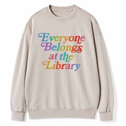 Pagewings Everyone belongs at the library Unisex Washed Sweatshirt