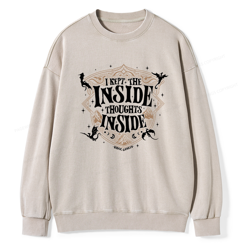 Pagewings I Kept The Inside Thoughts Inside Washed Sweatshirt