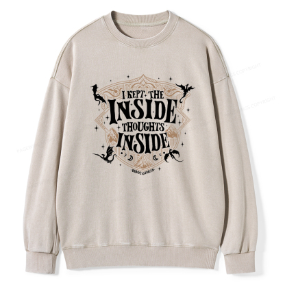 Pagewings I Kept The Inside Thoughts Inside Washed Sweatshirt