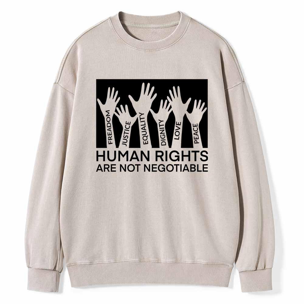 Pagewings Human Rights Are Not Negotiable Shirt Unisex Washed Sweatshirt