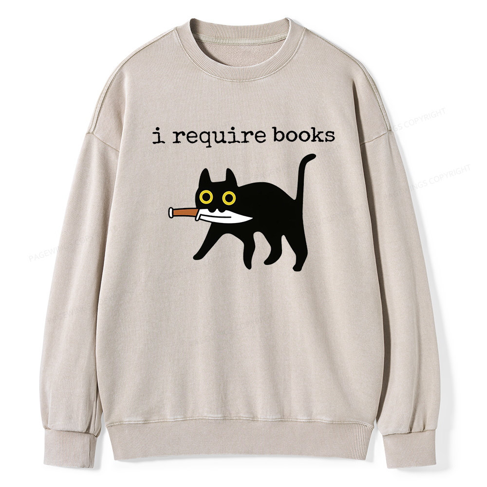 Pagewings I Require Books Unisex Washed Sweatshirt