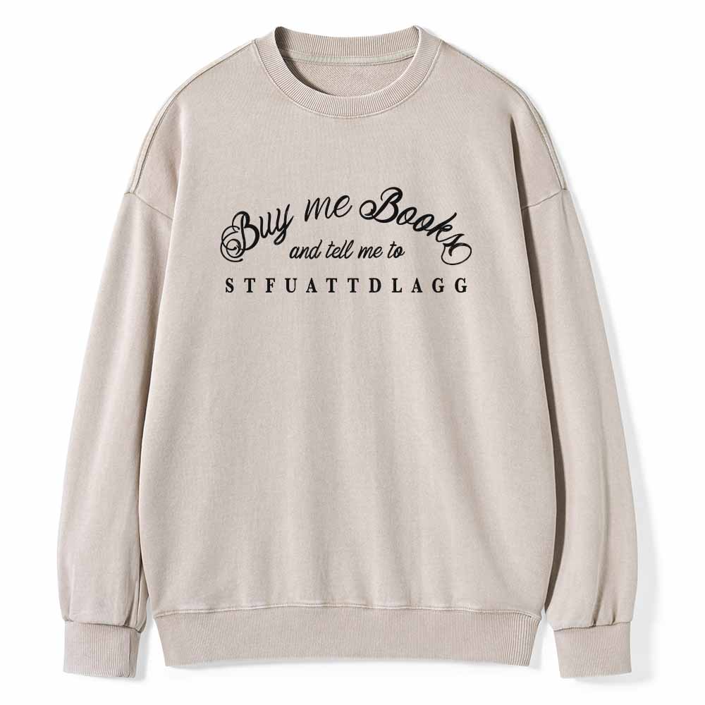 Pagewings Buy Me Books Shirt Unisex Washed Sweatshirt
