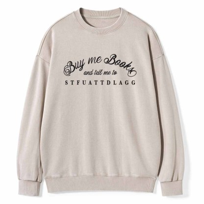 Pagewings Buy Me Books Shirt Unisex Washed Sweatshirt