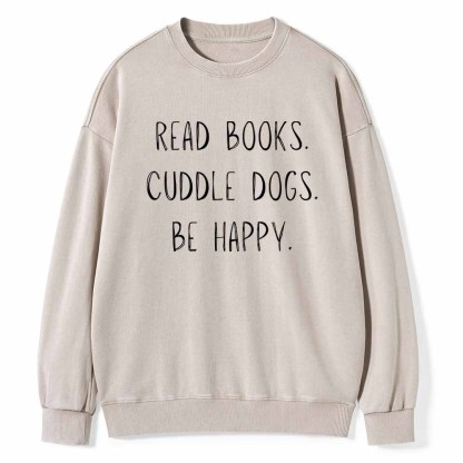 Pagewings Cuddle Dogs Be Happy Unisex Washed Sweatshirt