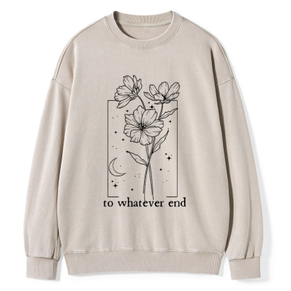 Pagewings To Whatever End Hoodie Unisex Washed Sweatshirt