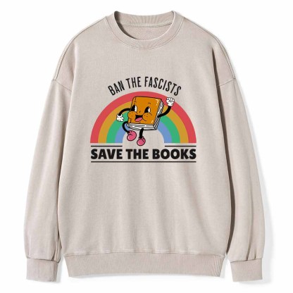 Pagewings Ban The Fascists Save The Books Shirt Unisex Washed Sweatshirt