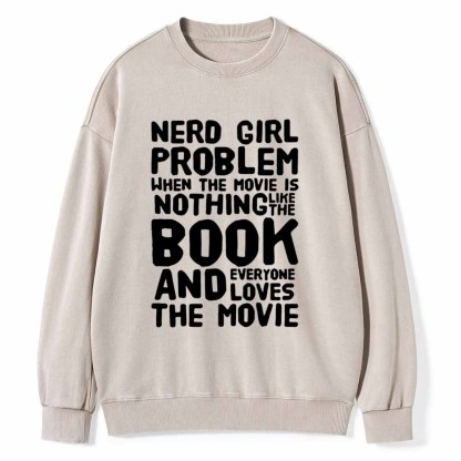 Pagewings NERD GIRL PROBLEM Unisex Washed Sweatshirt