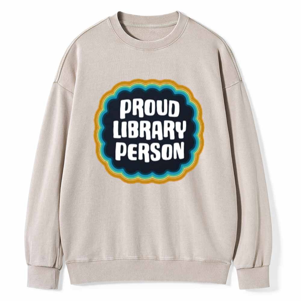Pagewings Proud Library Person T-Shirt Unisex Washed Sweatshirt
